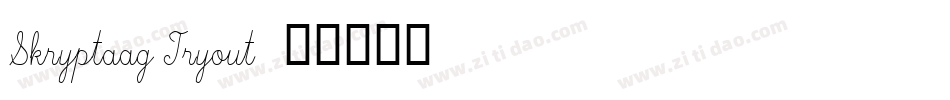 Skryptaag Tryout字体转换